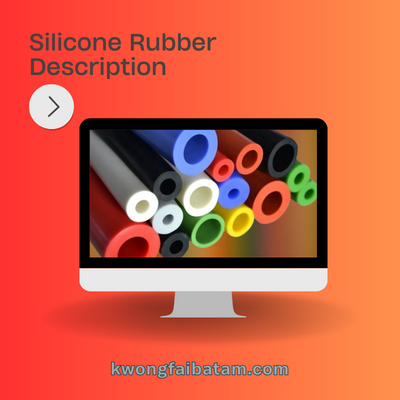 Silicone Rubber Description